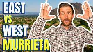 Living in Murrieta, CA: East vs West Comparison (Pros & Cons Breakdown)
