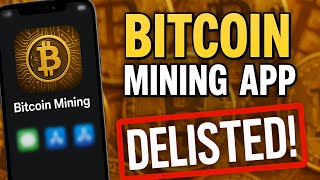 Warning bitcoin mining app delisted