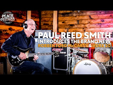 Paul Reed Smith Introduces The BRAND NEW Robben Ford McCarty & HDRX 20!