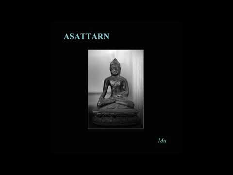 ASATTARN - Mu (Full Album 2020)