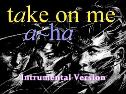 A-Ha – Take On Me (Instrumental Version)