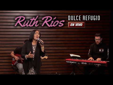 DULCE REFUGIO / Ruth Ríos en Vivo (ESPECIAL CUARENTENA)