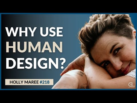 Human Design: Discover Your Unique Signature | Holly Maree