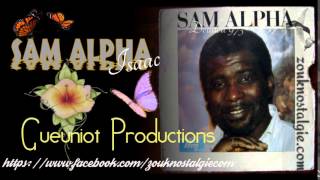 ZOUK NOSTALGIE - SAM ALPHA Isaac Gueniot Productions ( 92001 ) By DOUDOU 973