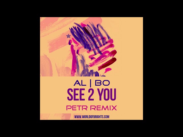 Al L Bo - See 2 You (Petr Remix)