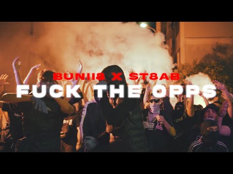 Bunii8 x St8ab - F*ck The Opps (Official Music Video )