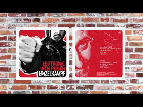 Egotronic Inch Punch - Einzelkampf EP (Full Album)