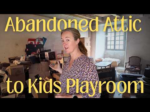 How We Turned this Abandoned Attic Room into a Dream Playroom for our Kids (part 1)