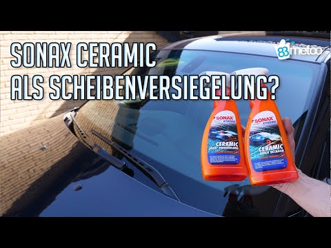 Sonax Ceramic Detailer und Sonax Ceramic Spray Versiegelung als Scheibenversiegelung