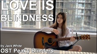 Love is Blindness (Guitar Cover)