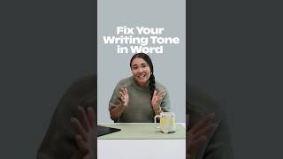 Fix Your Writing Tone in Word