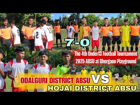 Odalguri Vs Hojai | The 4th Under13 Football Tournament 2025 ABSU at Bhergaon Playground 