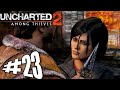 Uncharted 2 Among Thieves Remastered – Chapter 23 – No Commentary [PS5 – Playthrough]