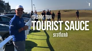 Tourist Sauce (Scotland Golf): Episode 2, North Berwick