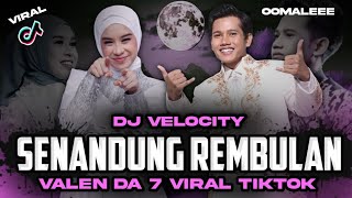 Download lagu DJ VELOCITY 'SENANDUNG REMBULAN' VALEN DA7 VIRAL TIKTOK 2026 mp3