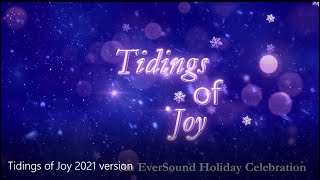 Tidings of Joy  - 2021 special video edition
