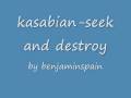 kasabian seek and destroy
