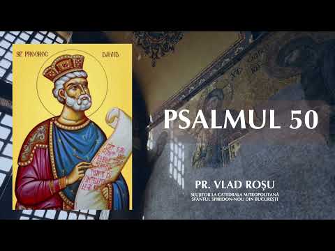Psalmul 50 [CITIT] - Vlad Roșu