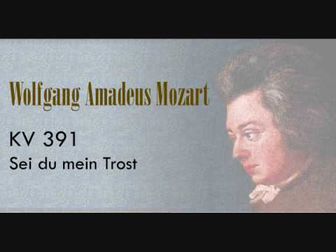 Mozart - Sei du mein Trost KV 391.wmv