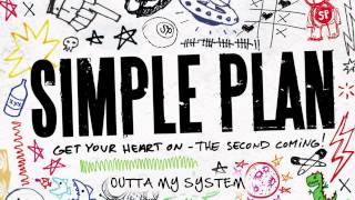 Simple Plan - Outta My System (Official Audio)
