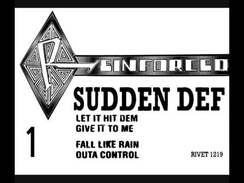 SUDDEN DEF - LET IT HIT DEM [HQ] (1/4)