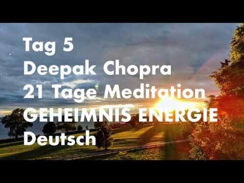 Day 5 of the 21-day meditation "Secret of the Energy That Keeps You Young" by Deepak Chopra, German