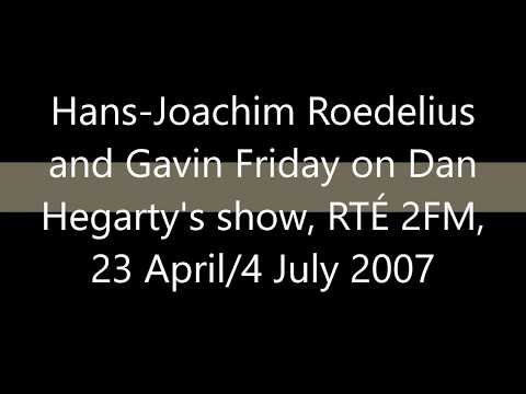 Hans-Joachim Roedelius with Gavin Friday, RTÉ 2FM, 2007 Brian Eno By This River