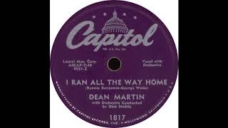 Capitol 1817 – I Ran All The Way Home – Dean Martin Medium