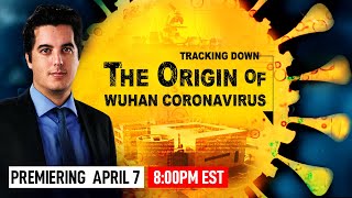 Documentary: Tracking Down the Origin of the Wuhan Coronavirus