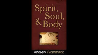 Download lagu Spirit, Soul & Body by Andrew Wommack AUDIOBOOK (complete) mp3 Download lagu Spirit, Soul & Body by Andrew Wommack AUDIOBOOK (complete) mp3