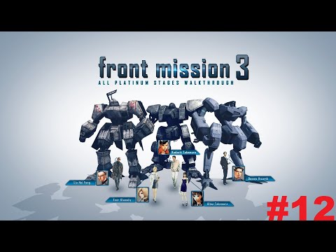 MENYERANG MARKAS BERJALAN TERKUAT TIANLEI! - Front Mission 3 #12