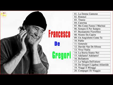 Il Meglio Di Francesco De Gregori   Top 20 Canzone Di Francesco De Gregori