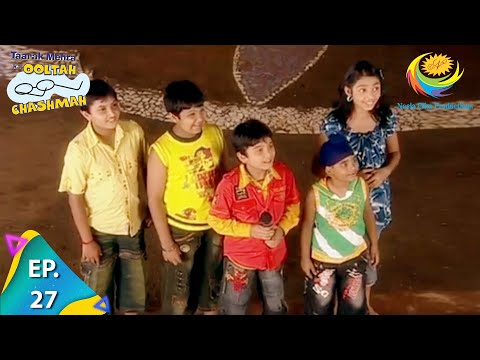 Taarak Mehta Ka Ooltah Chashmah - Episode 27 - Full Episode