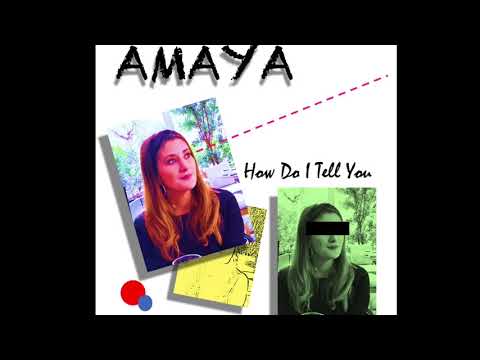 italo disco - AMAYA - How Do I Tell You - 2019