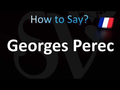 How to Pronounce ''Georges Perec'' Correctly! (French)