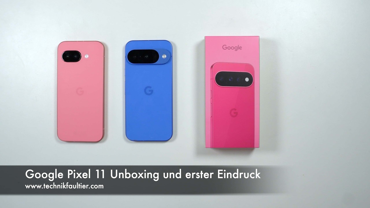 Google Pixel 11 Unboxing und erster Eindruck