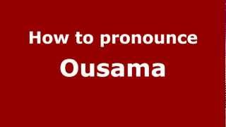 How to pronounce Ousama