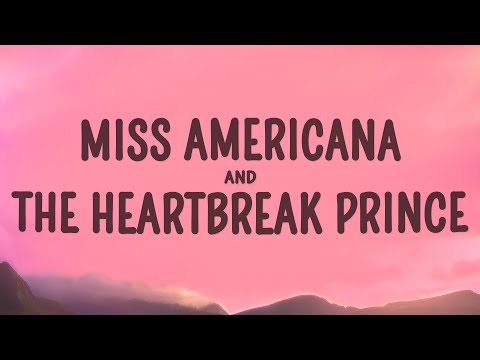 Taylor Swift - Miss Americana & The Heartbreak Prince