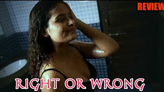 Right or Wrong Web Series Review  Ullu Web Series 