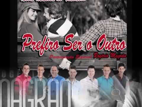 Prefiro Ser o Outro - Grupo Momentos - Part. Rogério Magrão