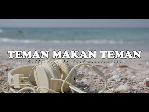 Teman Makan Teman (Lyric Video)