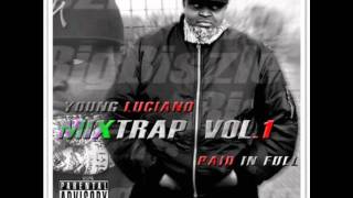 Young Trapstar Luciano - Paid In Full - Locked Up [Track 8 of 19]