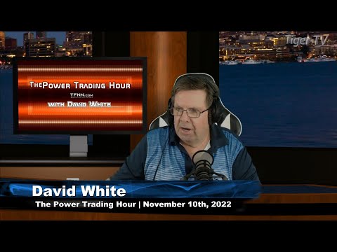 November  10th, Power Trading Hour on TFNN - 2022