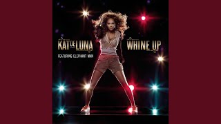 Whine Up (Bilingual Version)