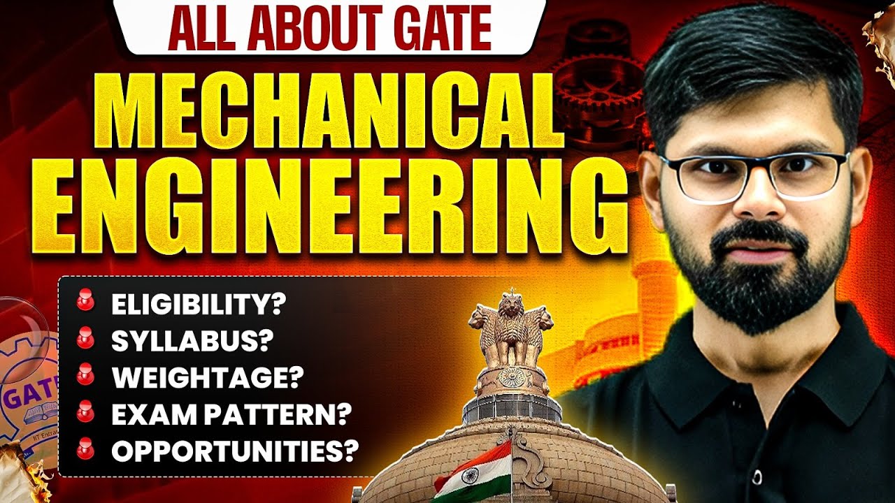 All About GATE Mechanical Engineering | Eligibility | Syllabus | Exam Pattern |  Career Scope