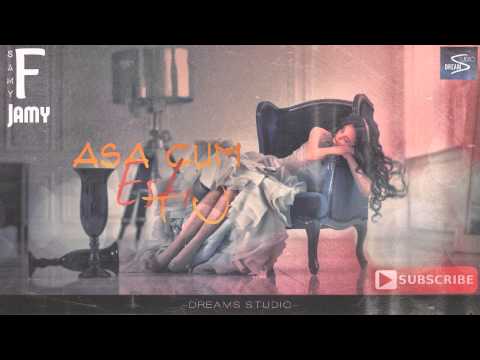 Samy F - Asa cum esti tu (cu Jamy)