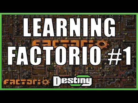 Learning Factorio - Episode 1