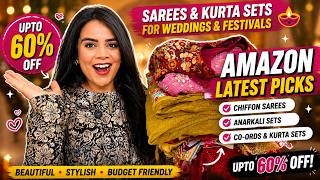 amazon latest picks | chiffon sarees, anarkali sets, co-ords upto 60% off | for weddings, festivals