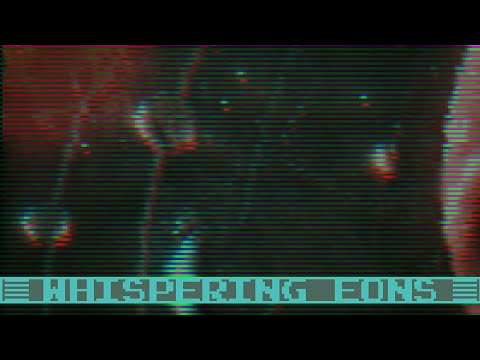 Whispering Eons #0 (VR Cardboa