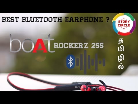 Best bluetooth eaphone | boat rockerz 255- Review and unboxing (tamil)